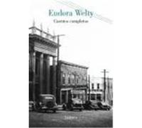 Cuentos completos/ Complete Stories Eudora Welty (Auteur)