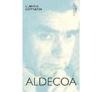Cuentos Completos. Ignacio Aldecoa / Complete Works. Ignacio Aldecoa