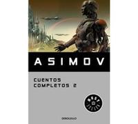 Cuentos Completos Ii - [Livre en VO] Asimov, Isaac (Auteur)