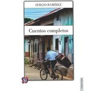 Cuentos Completos - [Livre en VO] Ramírez, Sergio (Auteur)