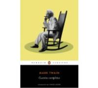 Cuentos Completos - Mark Twain Mark Twain (Auteur)