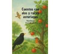 CUENTOS CON ALAS Y RAÍCES ASTURIANAS