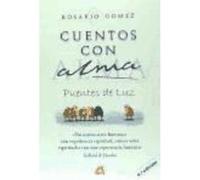 Cuentos Con Alma: Por Un Mundo Mejor - GÓMEZ, ROSARIO Gómez, Rosario (Auteur)