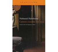 Cuentos contados dos veces / Twice Told Tales