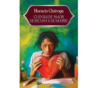 Cuentos de amor de locura y de muerte