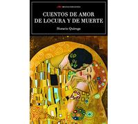 Cuentos de amor locura y muerte