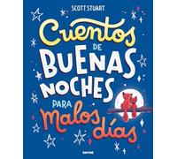 Cuentos de buenas noches para malos días/ Bedtime Stories for Hard Days