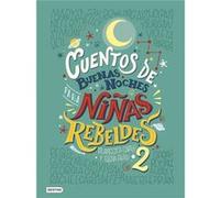 Cuentos de buenas noches para niñas rebeldes 2