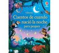 Cuentos de cuando nació la noche para peques