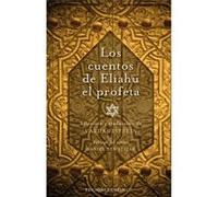 Cuentos De Eliahu El Profeta, Los - [Livre en VO] Anonimo (Auteur)