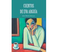 Cuentos de Eva Arguía
