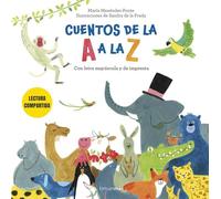Cuentos de la A a la Z. Lectura compartida con letra mayúscula y de imprenta