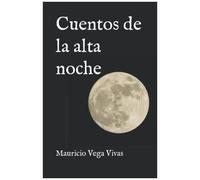 Cuentos De La Alta Noche