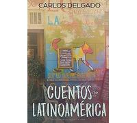 Cuentos De Latinoamérica: