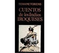 Cuentos de los Indios Iroqueses