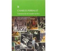 Cuentos De Mi Madre La Oca - [Livre en VO] Perrault, Charles (Auteur)