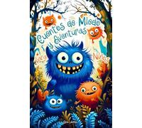 Cuentos de Miedo y Aventuras para Niños: Historias Infantiles Divertidas con Fantasmas, un Trol Gruñón Bajo la Escuela, un Mago Gracioso del Terror ... Misteriosos para Buenas Noches de Fantasía