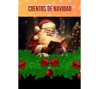 CUENTOS DE NAVIDAD: para niños a partir de 3 años, ilustrado