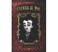 Cuentos de Poe -Colección Edgar Allan Poe- volumen 4 ilustrado: La caída de la casa Usher, El pozo y el péndulo, La carta robada, El retrato oval, La caja oblonga, El hombre de la multitud