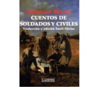 Cuentos De Soldados Y Civiles - Ambrose Bierce Ambrose Bierce (Auteur)