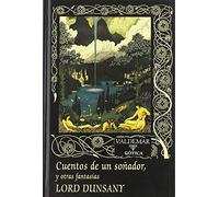 Cuentos de un soñador,: y otras fantasías