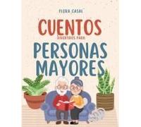Cuentos Divertidos Para Personas Mayores