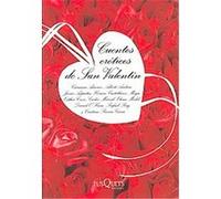 Cuentos eroticos de San Valentin Albert Andreu, Carmina Amoros, Esther Cross, Horacio Castellanos Moya, Javier Azpeitia (Auteur)