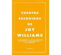 Cuentos Escogidos - [Livre en VO] Williams, Joy (Auteur)