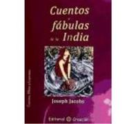 Cuentos Fabulas India Creacion - JACOBS JOSEPH Jacobs Joseph (Auteur)