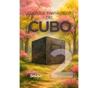 CUENTOS FANTÁSTICOS DEL CUBO: VOLUME 2