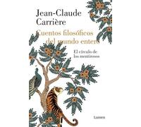 Cuentos filosóficos del mundo entero: El círculo de los mentirosos