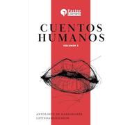 Cuentos humanos: Antología de narradores latinoamericanos - Volumen 2