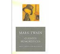 Cuentos humoristicos / Humoristic Stories, Basica Del Bolsillo / Pocket Basic Mark Twain (Auteur)