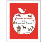 Cuentos Ilustrados De Los Hermanos Grimm - [Livre en VO] Grimm, Jacob, Grimmm Wilhelm (Auteur)