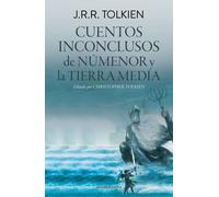 Cuentos Inconclusos De Númenor Y La Tierra Media / The Fall Of Númenor: And Other Tales From The Second Age Of Middle-Earth