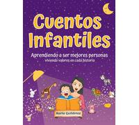 Cuentos Infantiles Aprendiendo A Ser Mejores Personas