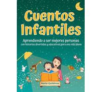 Cuentos Infantiles - Aprendiendo A Ser Mejores Personas