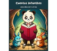 Cuentos infantiles en español ilustrados: Para niños de 2 a 6 años