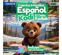 Cuentos Infantiles Español KODI El Oso Kodiak