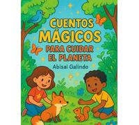 Cuentos Mágicos para Cuidar el Planeta