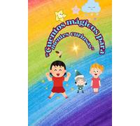 Cuentos Magicos para Mentes Curiosas