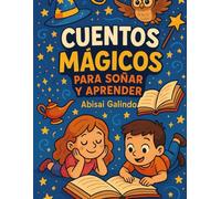 Cuentos Mágicos para Soñar y Aprender