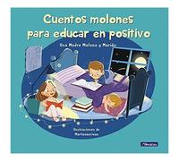 Cuentos Molones Para Educar En Positivo