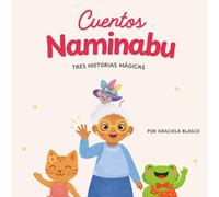 Cuentos Naminabu: Tres historias mágicas