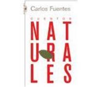 Cuentos Naturales Carlos Fuentes (Auteur)