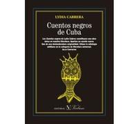 Cuentos Negros De Cuba - [Livre en VO] Cabrera , Lydia (Auteur)