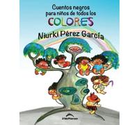 Cuentos Negros Para Niã±Os De Todos Los Colores