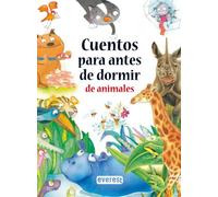 Cuentos para antes de dormir de animales / Animal Bedtime Stories