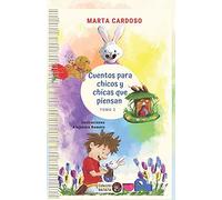 Cuentos Para Chicos Y Chicas Que Piensan 2