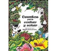Cuentos Para Contar Y Soñar